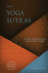 Alternative view 1 of The Yoga Sutras: A New Translation and Study Guide