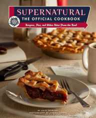 Free download mp3 books online Supernatural: The Official Cookbook: Burgers, Pies, and Other Bites from the Road 9781683837459 (English Edition) DJVU MOBI iBook by Julie Tremaine, Jessica Torres