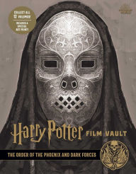 Title: Harry Potter: Film Vault: Volume 8: The Order of the Phoenix and Dark Forces, Author: Jody Revenson