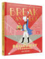 Alternative view 10 of Break an Egg!: The Broadway Cookbook