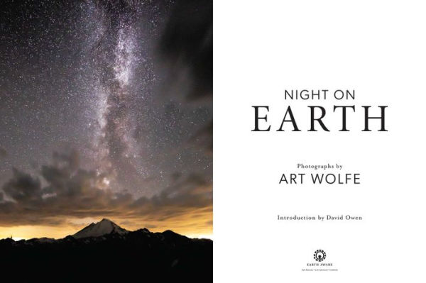 Night on Earth: Photographs by Art Wolfe