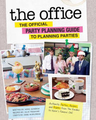 Rapidshare free download of ebooks The Office: The Official Party Planning Guide to Planning Parties: Authentic Parties, Recipes, and Pranks from The Dundies to Kevin's Famous Chili