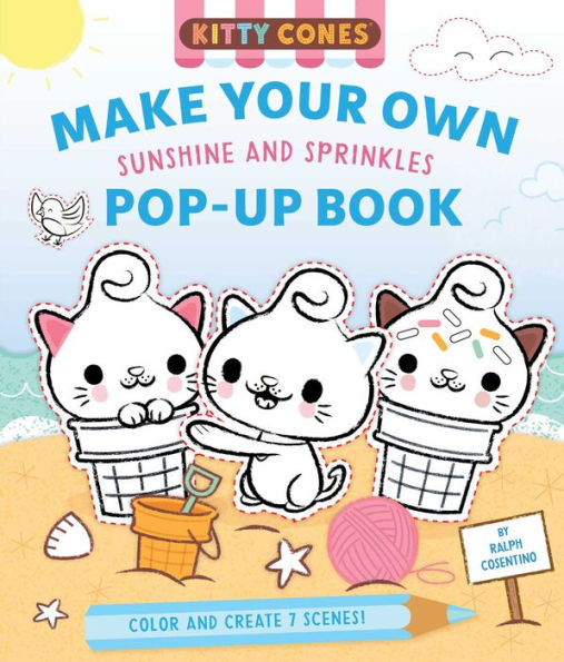 Kitty Cones: Make Your Own Pop-Up Book: Sunshine and Sprinkles