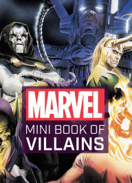 Title: Marvel Comics: Mini Book of Villains, Author: Scott Beatty
