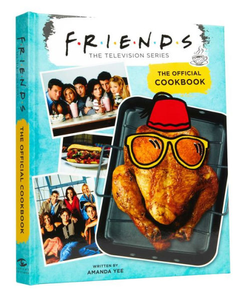 Friends: The Official Cookbook