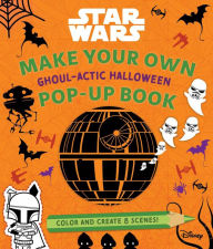 Title: Star Wars: Makeï¿½Your Own Pop-Up Book: Ghoul-actic Halloween, Author: Insight Editions