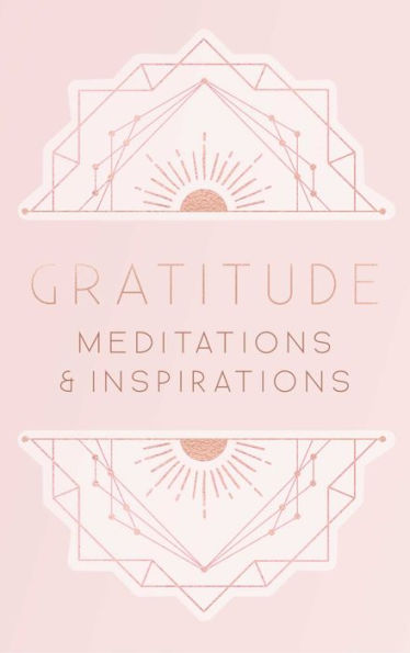 Gratitude: Meditations and Inspirations