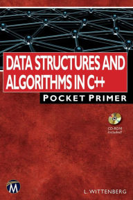 Title: Data Structures and Algorithms in C++: Pocket Primer, Author: Lee Wittenberg