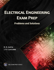 Title: Electrical Engineering Exam Prep: Problems and Solutions, Author: R. R. Gupta