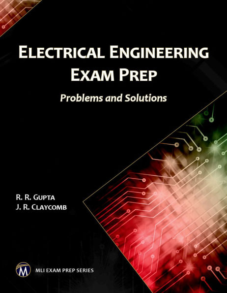 Electrical Engineering Exam Prep: Problems and Solutions