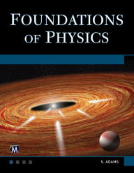 Title: Foundations of Physics, Author: Steve Adams