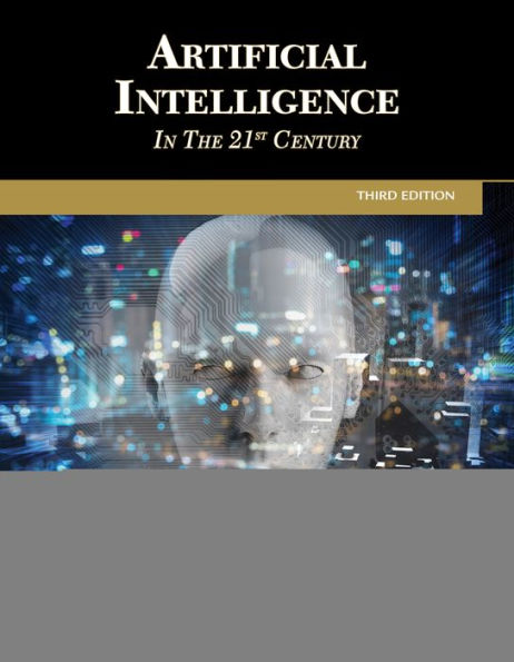 Artificial Intelligence the 21st Century