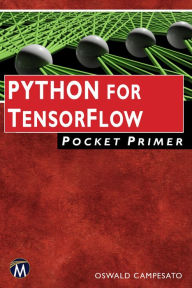 Title: Python for Tensor Flow Pocket Primer, Author: Oswald Campesato