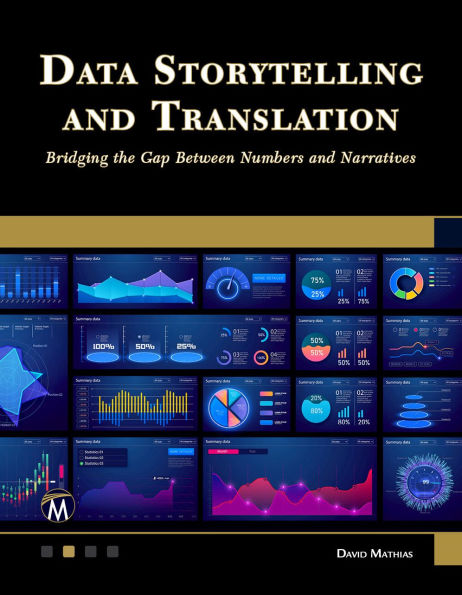 Data Storytelling and Translation: Bridging the Gap Between Numbers Narratives