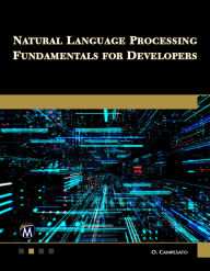 Title: Natural Language Processing Fundamentals for Developers, Author: Oswald Campesato