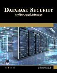 Title: Database Security: Problems and Solutions, Author: Christopher Diaz