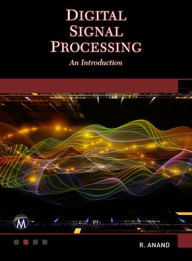Title: Digital Signal Processing: An Introduction, Author: R. Anand PhD