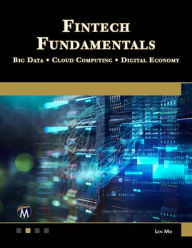 Title: Fintech Fundamentals: Big Data / Cloud Computing / Digital Economy, Author: Len Mei