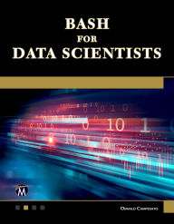 Title: Bash for Data Scientists, Author: Oswald Campesato
