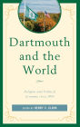Dartmouth and the World: Religion and Political Economy circa 1769