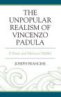 The Unpopular Realism of Vincenzo Padula: Il Bruzio and Mariuzza Sbrìffiti