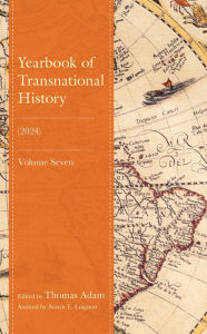 Title: Yearbook of Transnational History: (2024), Author: Thomas Adam