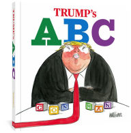 Title: Trump's ABC, Author: Ann Telnaes