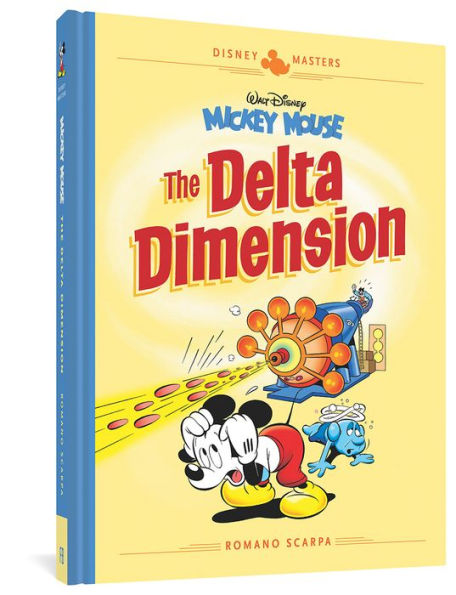 Walt Disney's Mickey Mouse: The Delta Dimension: Disney Masters Vol. 1