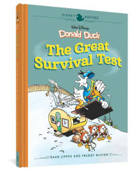 Title: Walt Disney's Donald Duck: The Great Survival Test: Disney Masters Vol. 4, Author: Daan Jippes