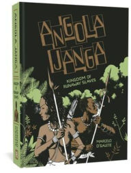 Download ebooks for ipad Angola Janga: Kingdom of Runaway Slaves 9781683961918 by Marcelo D'Salete (English Edition) DJVU FB2