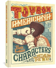 Title: Toybox Americana: Characters Met Along the Way, Author: Tim Lane