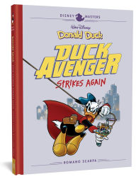 Title: Walt Disney's Donald Duck: Duck Avenger Strikes Again: Disney Masters Vol. 8, Author: Romano Scarpa