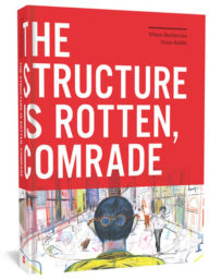 Title: The Structure Is Rotten, Comrade, Author: Viken Berberian