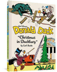 Download books from google Walt Disney's Donald Duck: Christmas in Duckburg (Vol. 21): Complete Carl Barks Disney Library 9781683962397 English version by Carl Barks 
