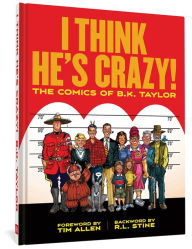 Free ebookee download online I Think He's Crazy! by B.K. Taylor, Tim Allen, R. L. Stine  9781683962878 (English literature)