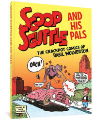 Free downloads audiobooksScoop Scuttle and His Pals: The Crackpot Comics of Basil Wolverton in English RTF FB2
