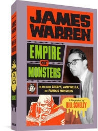 James Warren, Empire of Monsters: The Man Behind Creepy, Vampirella, and Famous Monsters