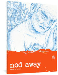 Title: Nod Away Vol. 2, Author: Joshua W. Cotter