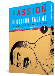 Download amazon ebooks to kobo The Passion of Gengoroh Tagame: Master of Gay Erotic Manga Vol. 2 English version