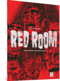 Download textbooks online free pdf Red Room: Trigger Warnings PDB RTF PDF by Ed Piskor English version 9781683965602