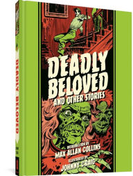 Kindle ebooks german download Deadly Beloved And Other Stories by Johnny Craig, Al Feldstein, Max Allan Collins, Johnny Craig, Al Feldstein, Max Allan Collins 9781683965763 English version CHM