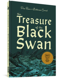 Title: The Treasure of the Black Swan, Author: Paco Roca