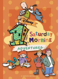 Download pdfs ebooks Disney One Saturday Morning Adventures 9781683966487 (English literature)
