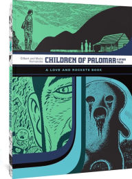 Title: Children of Palomar and Other Tales: A Love and Rockets Book, Author: Gilbert Hernandez