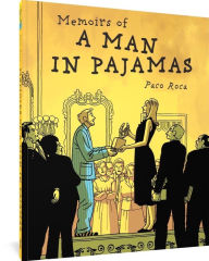 Title: Memoirs of a Man in Pajamas, Author: Paco Roca
