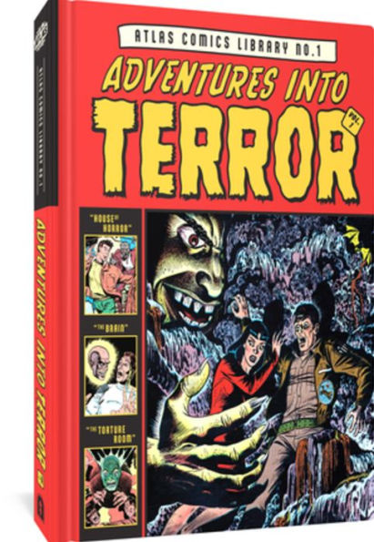 The Atlas Comics Library No. 1: Adventures Into Terror Vol. 1