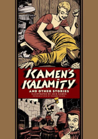 Free download of ebook Kamen's Kalamity And Other Stories by Al Feldstein, Jack Kamen, Otto Binder 9781683969181