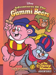 Mobile ebooks jar free download Adventures of the Gummi Bears: A New Beginning: Disney Afternoon Adventures Vol. 4 MOBI iBook DJVU 9781683969204