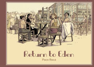 Title: Return to Eden, Author: Paco Roca