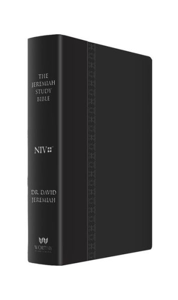 The Jeremiah Study Bible, NIV (Black W/ Burnished Edges) Large Print Edition, Leatherluxe: What It Says. What It Means. What It Means for You. (Large Print -- QA test)